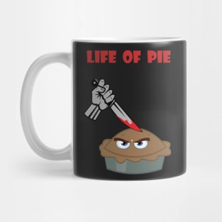 Life of pie Mug